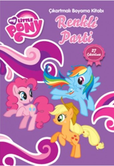 My Little Pony Renkli Parti Çıkartmalı Boyama