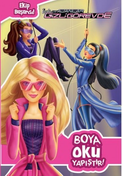 Barbie ve Ajanlar Gizli Görevde - Boya Oku Yapıştır