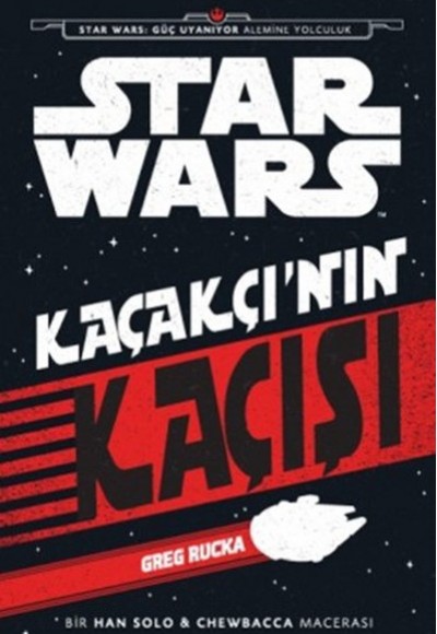 Starwars Kaçakçı’nın Kaçışı