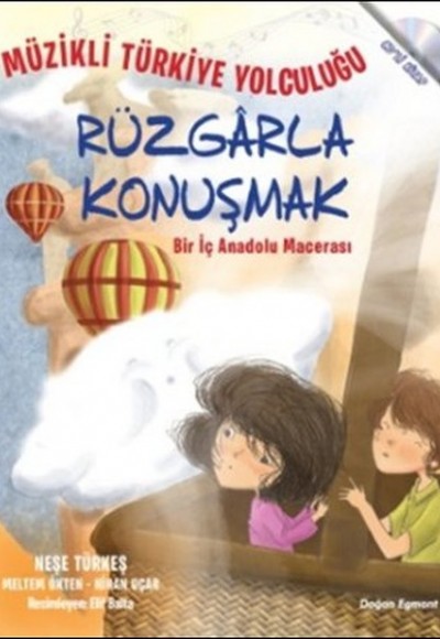 Rüzgarla Konuşmak - Bir İç Anadolu Macerası