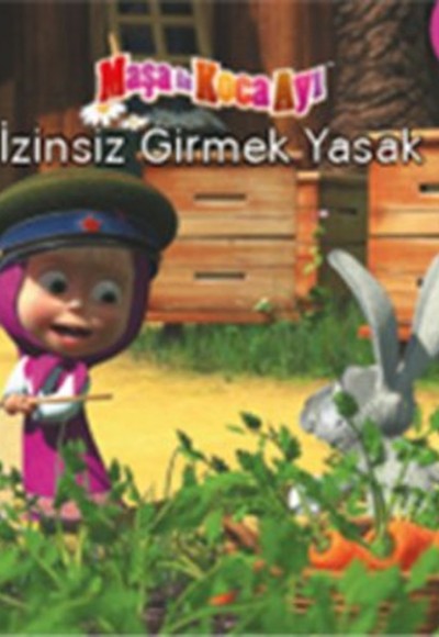 Maşa ile Koca Ayı - İzinsiz Girmek Yasak