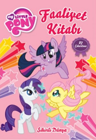 My Little Pony Sihirli Dünya Faaliyet Kitabı