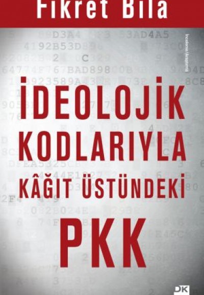 İdeolojik Kodlarıyla Kağıt Üstündeki PKK