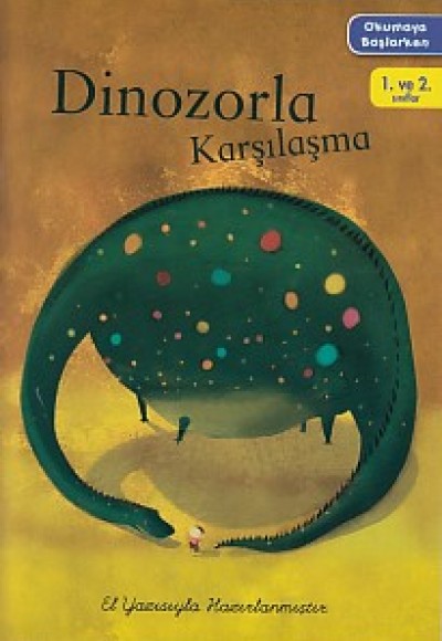 Okumaya Başlarken - Dinozorla Karşılaşma