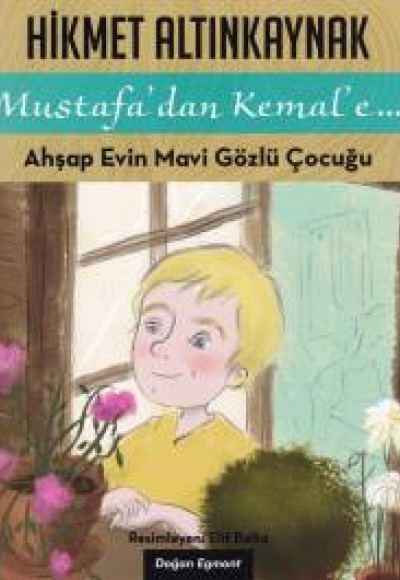 Mustafa'dan Kemal'e 1 - Ahşap Evin Mavi Gözlüklü Çocuğu