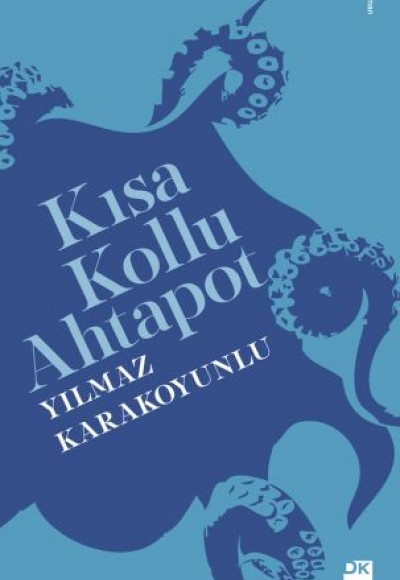 Kısa Kollu Ahtapot