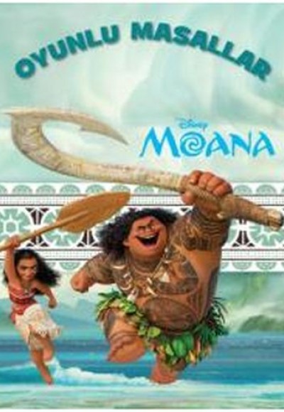 Disney Moana - Oyunlu Masallar