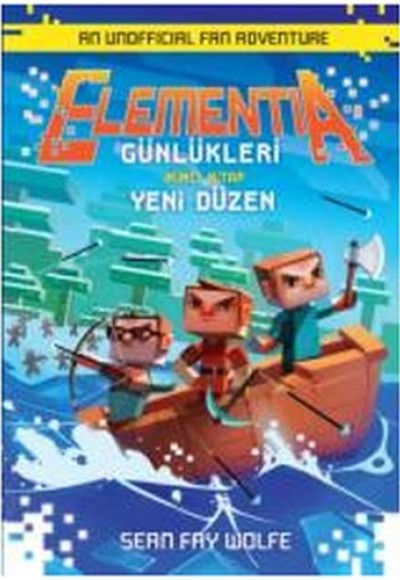 Elementia Günlükleri 2 - Yeni Düzen