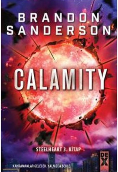 Steelheart 3. Kitap - Calamity