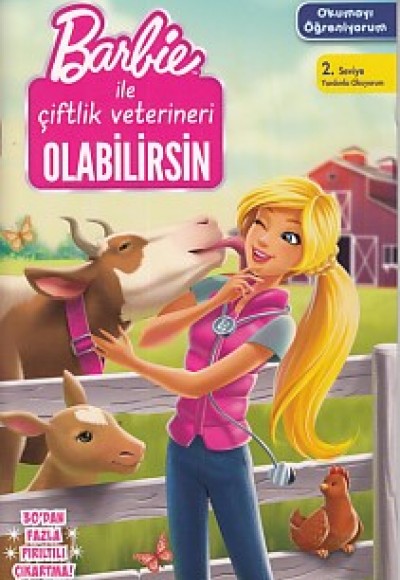 Okumayı Öğreniyorum 2. Seviye - Barbie ile Çiftlik Veterineri Olabilirsin