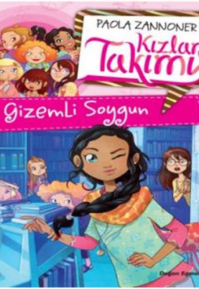 Kızlar Takımı - Gizemli Soygun