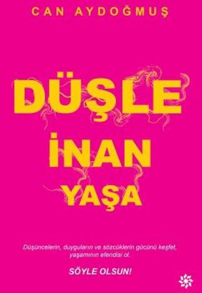 Düşle İnan Yaşa