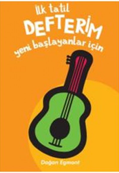 İlk Tatil Defterim - Yeni Başlayanlar İçin 1