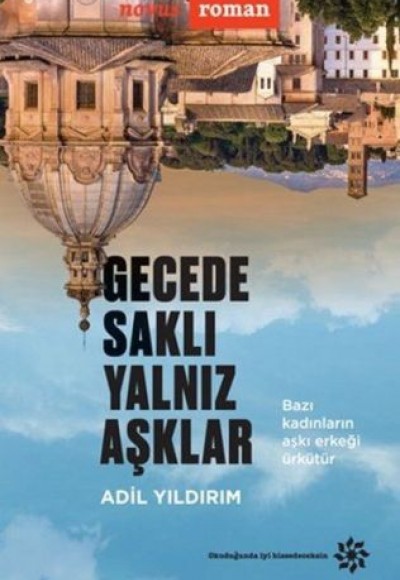 Gecede Saklı Yalnız Aşklar