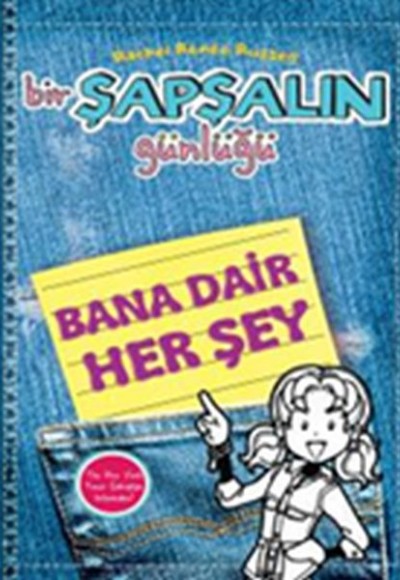 Bir Şapşalın Günlüğü 6,5 - Bana Dair Her Şey