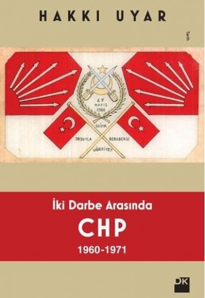 İki Darbe Arasında CHP 1960-1971