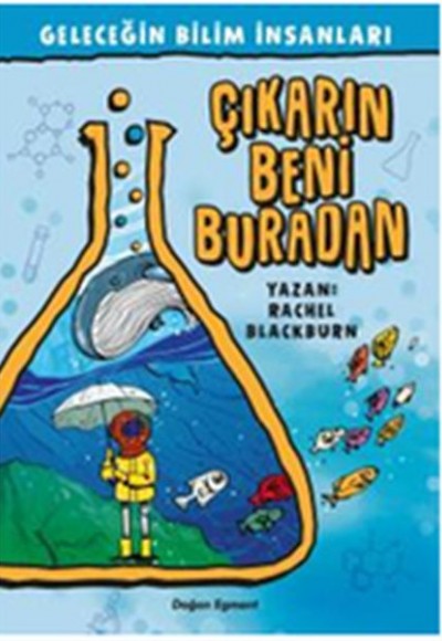 Geleceğin Bilim İnsanları - Çıkarın Beni Buradan