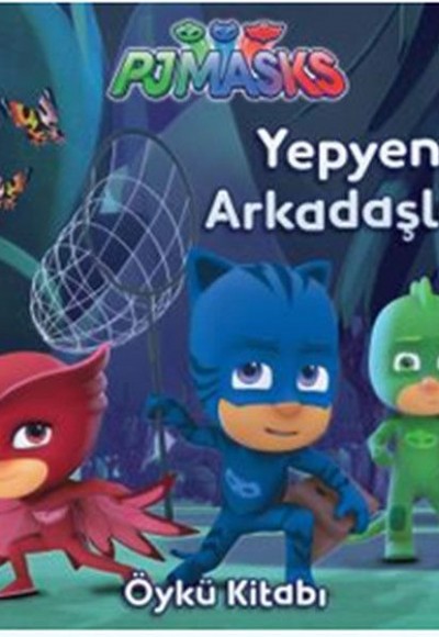 PJ Maskeliler - Yepyeni Arkadaşlar