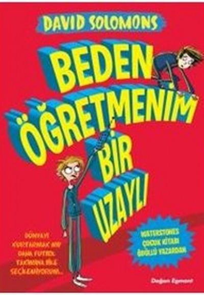 Beden Öğretmenim Bir Uzaylı