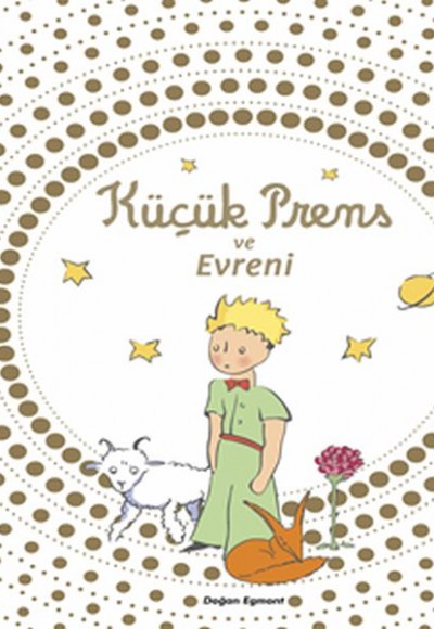 Küçük Prens ve Evreni (Ciltli)