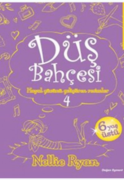 Düş Bahçesi 4