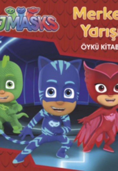 Merkez Yarışı - Pjmasks