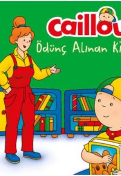 Caillou Ödünç Alınan Kitap