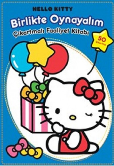 Hello Kitty Birlikte Oynayalım Çıkartmalı Faaliyet Kitabı