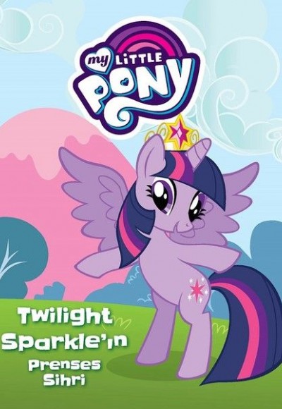 My Little Pony-Twilight Sparkle'ın Prenses Sihri