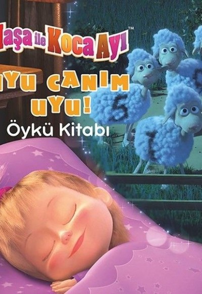 Maşa ile Koca Ayı Uyu Canım Uyu-Öykü Ktabı