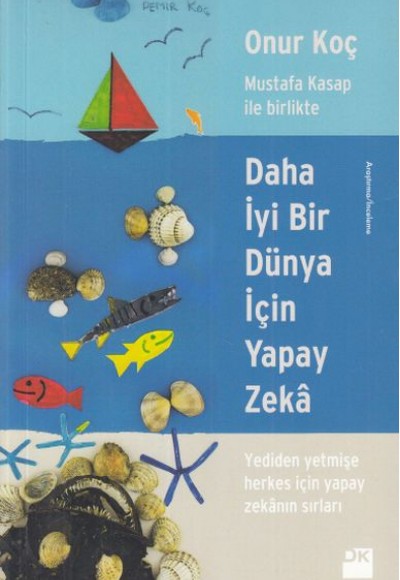 Daha İyi Bir Dünya İçin Yapay Zeka