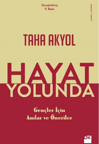 Hayat Yolunda - Gençler İçin Anılar ve Öneriler