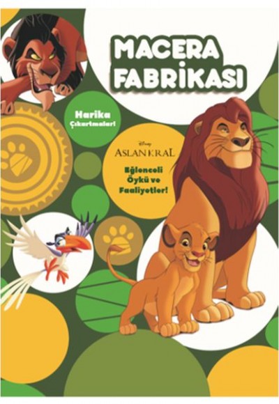 Disney Aslan Kral Macera Fabrikası