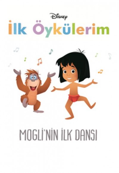 Disney İlk Öykülerim Mogli'nin İlk Dansı