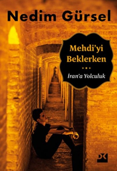 Mehdi'yi Beklerken