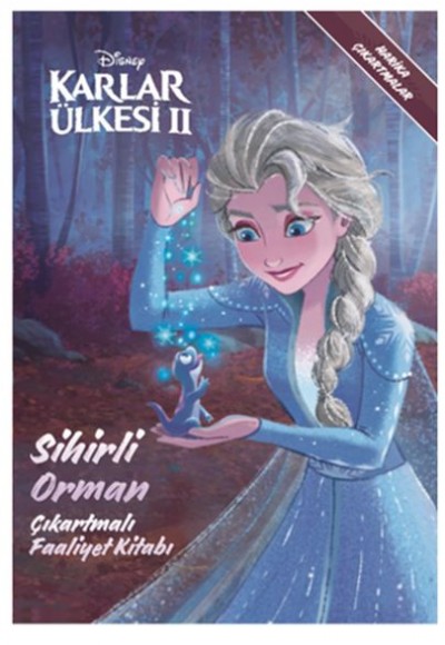 Disney Karlar Ülkesi 2 - Sihirli Orman Çıkartmalı Faaliyet Kitabı