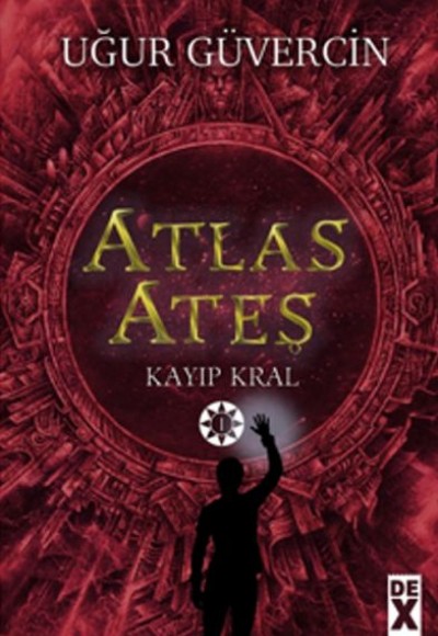 Atlas Ateş - Kayıp Kral