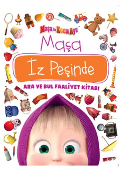 Maşa İle Koca Ayı - Maşa İz Peşinde - Ara ve Bul Faaliyet Kitabı