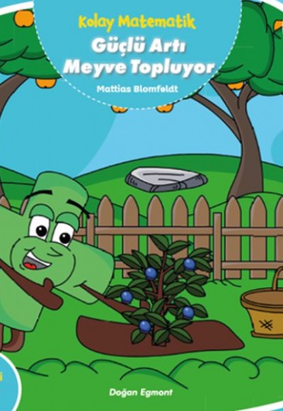 Kolay Matematik - Güçlü Artı Meyve Topluyor