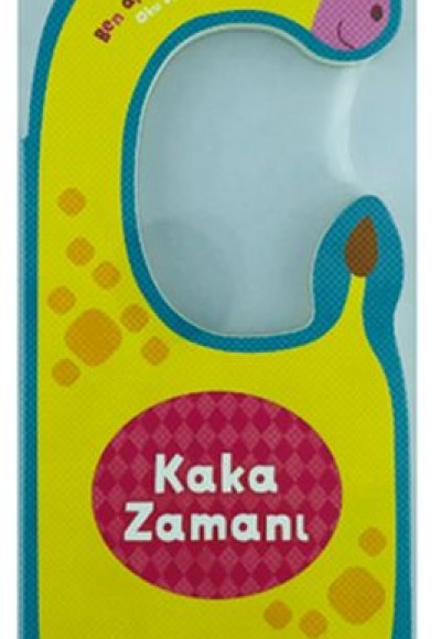 Kaka Zamanı - Ben Artık Büyüdüm! - Oku ve As!