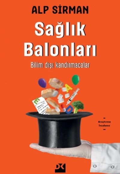 Sağlık Balonları - Bilim Dışı Kandırmacalar