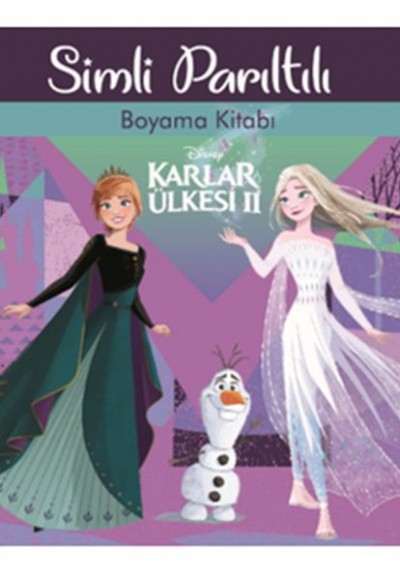 Disney Karlar Ülkesi 2 - Simli Parıltılı Boyama Kitabı