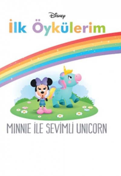 Minnie İle Sevimli Unicorn - Disney İlk Öykülerim