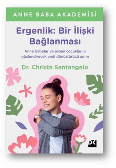 Ergenlik: Bir İlişki Bağlanması