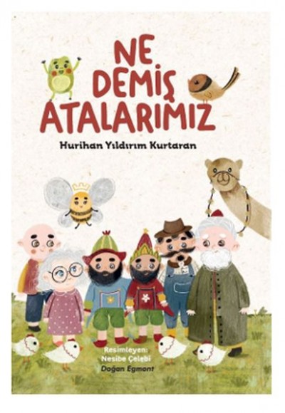 Ne Demiş Atalarımız