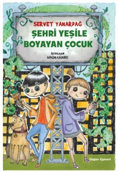 Şehri Yeşile Boyayan Çocuk