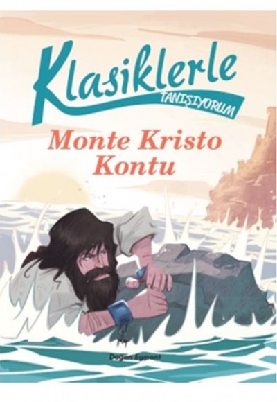 Klasiklerle Tanışıyorum Monte Kristo Kontu