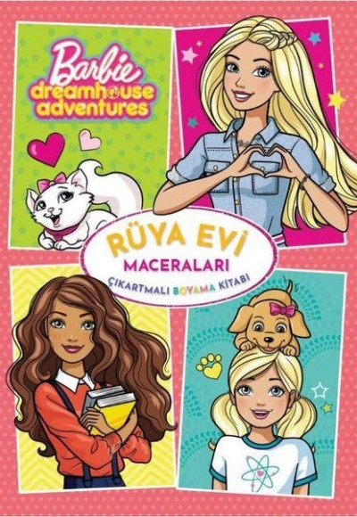 Barbie Rüya Evi Maceraları Çıkartmalı Boyama Kitabı