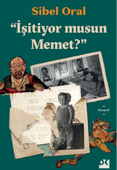 İşitiyor musun Memet?