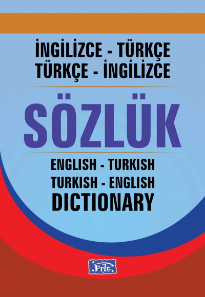 İngilizce-Türkçe  Türkçe-İngilizce Sözlük